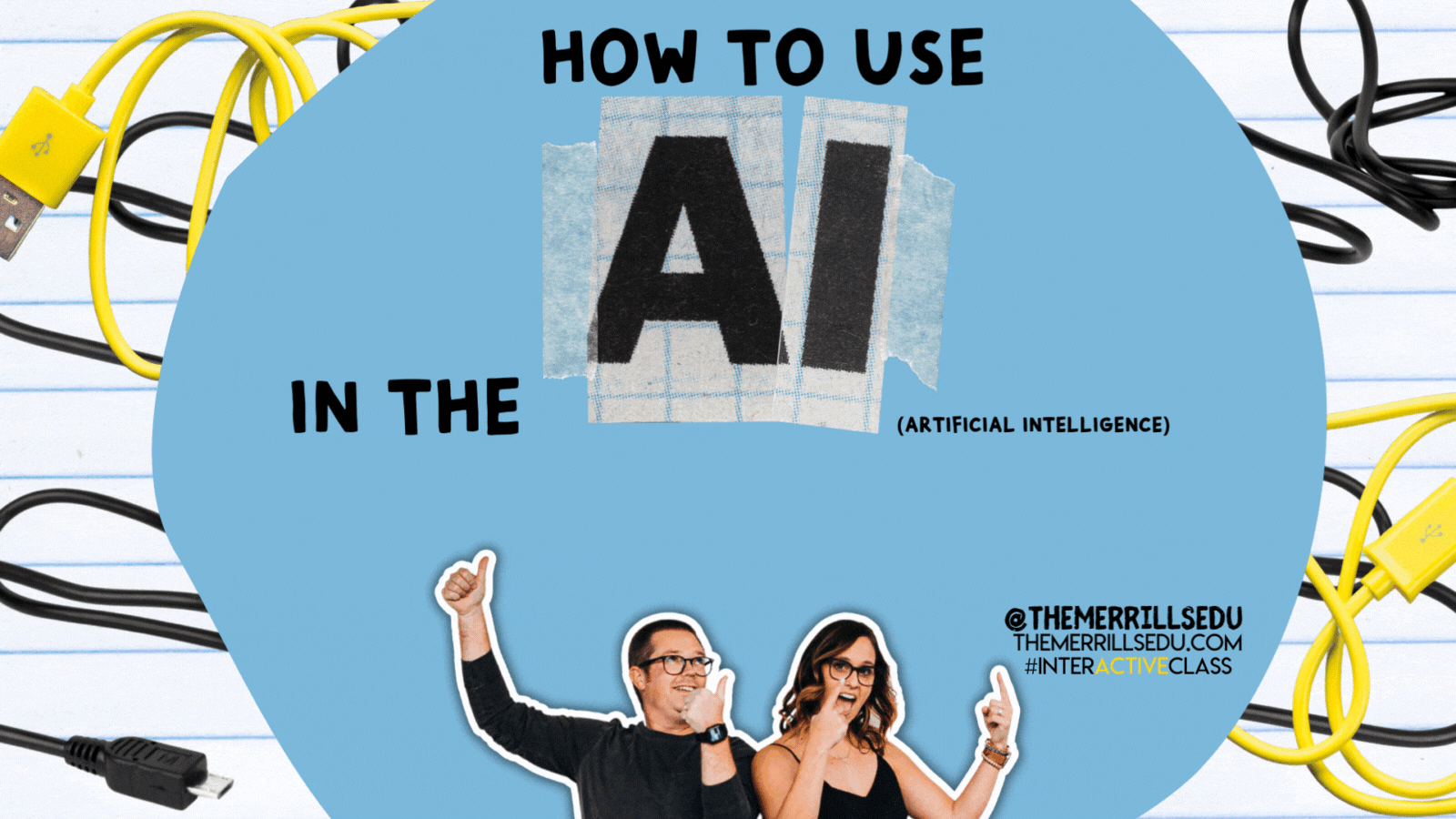 How to Use AI in the Classroom