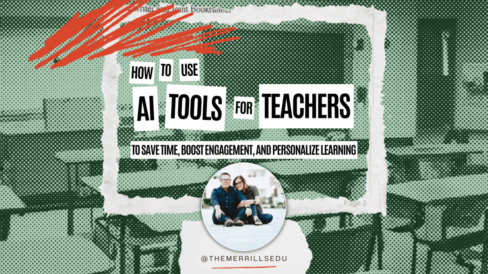 How to Use AI Tools for Teachers to Save Time, Boost Engagement, and Personalize Learning