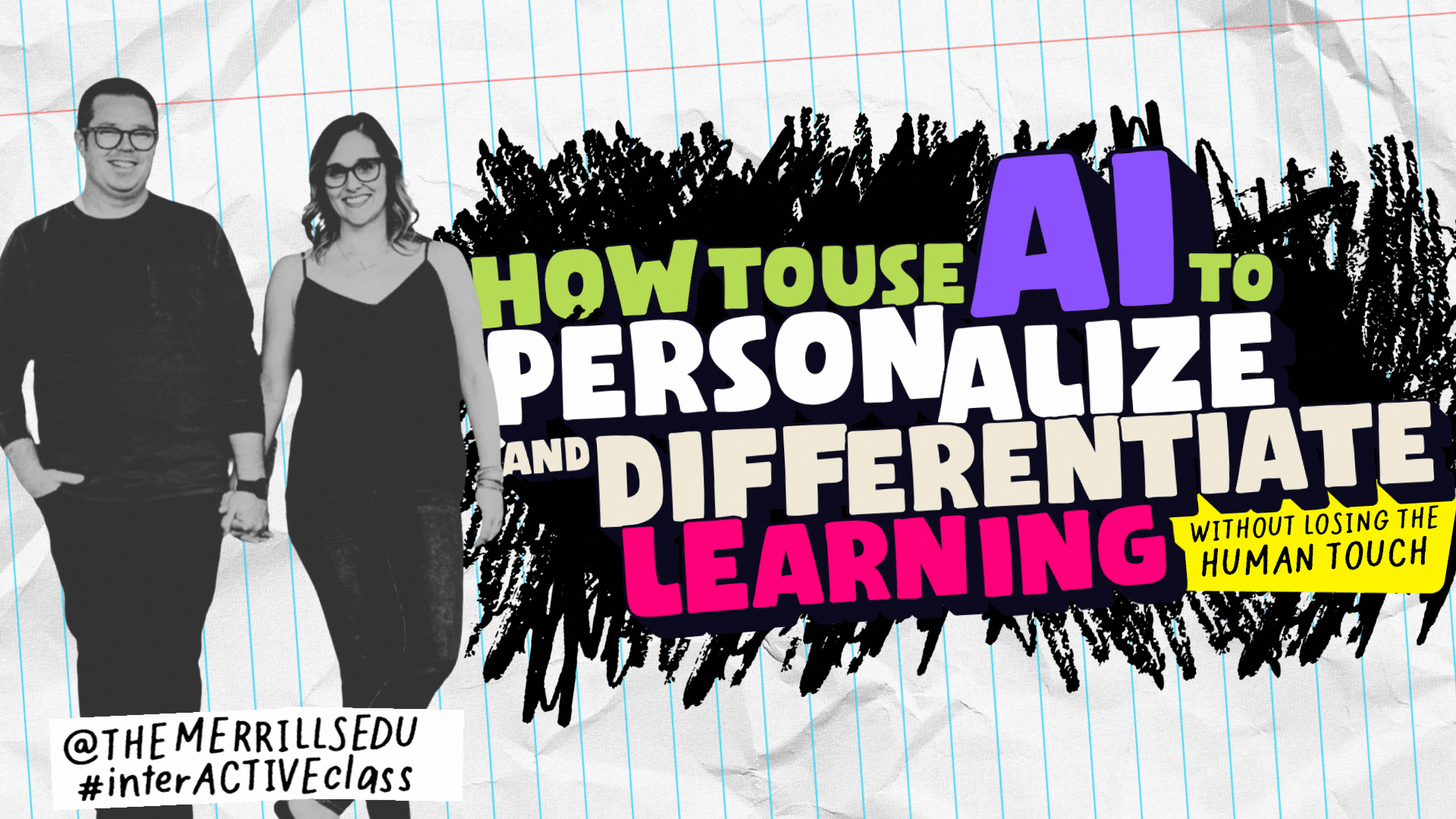How to Use AI to Personalize and Differentiate Learning Without Losing the Human Touch