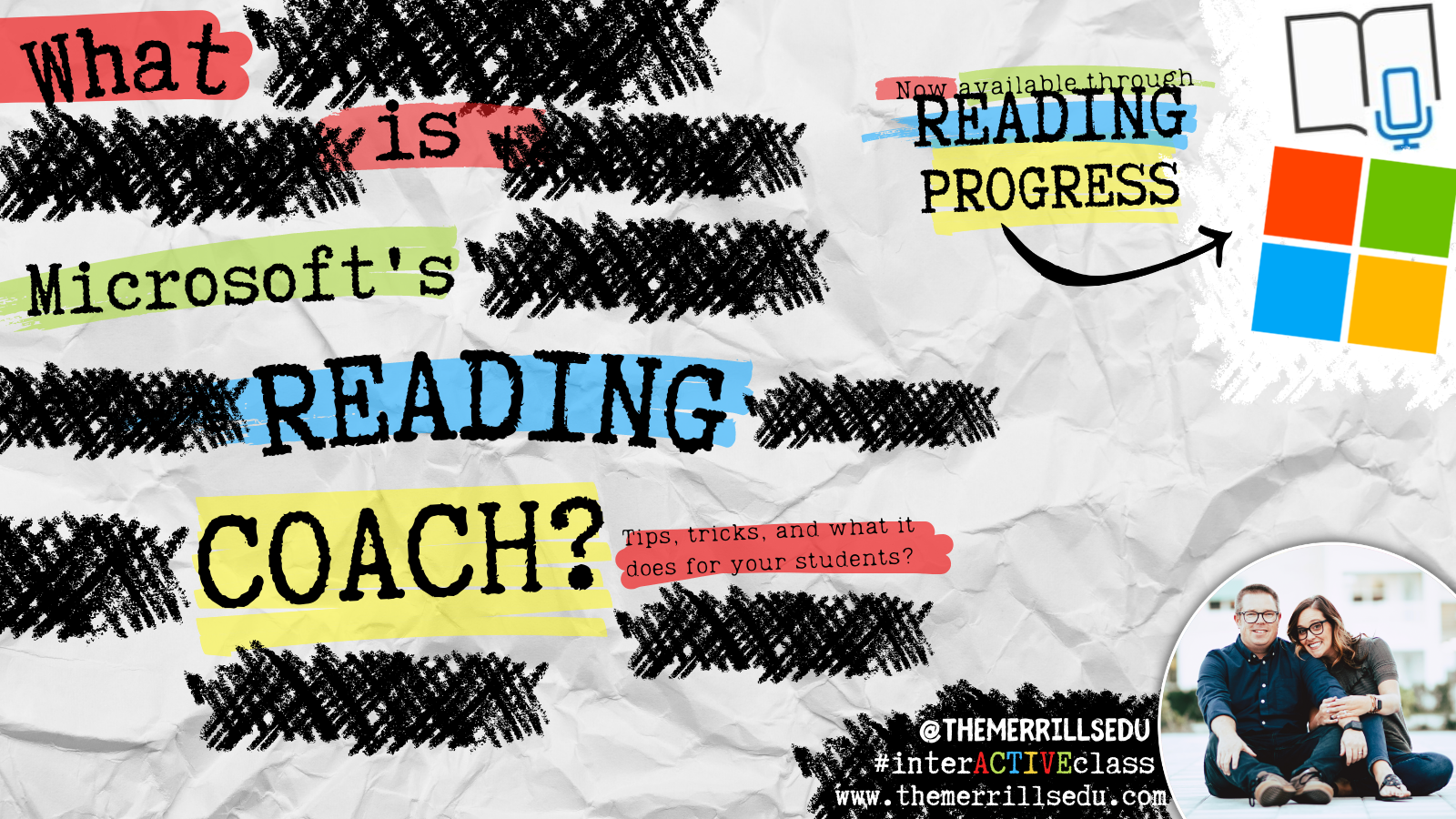 Microsoft Reading Coach — TheMerrillsEDU