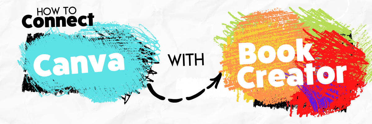Connect Canva with Book Creator