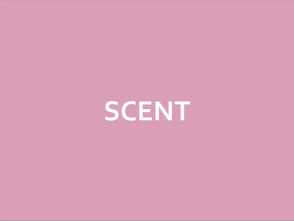 SCENT