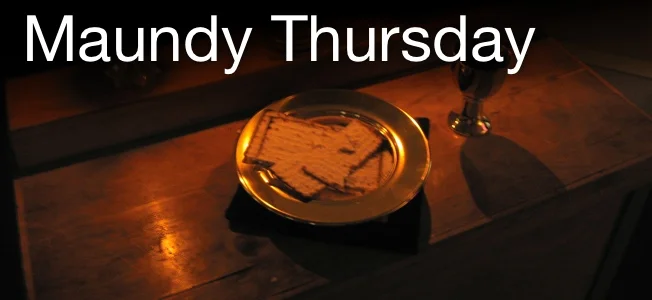 Maundy Thursday