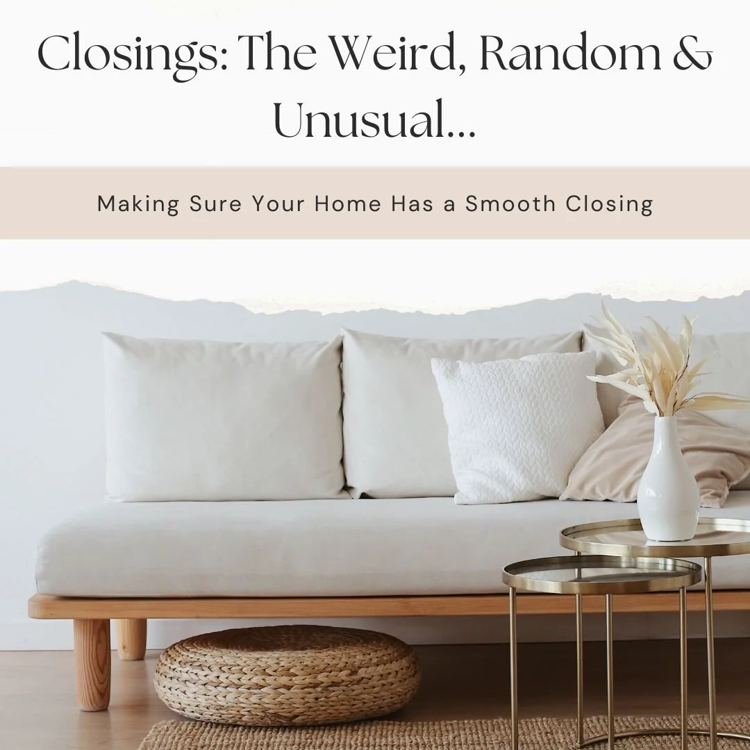 Closings:  The Weird, Random and Unusual...