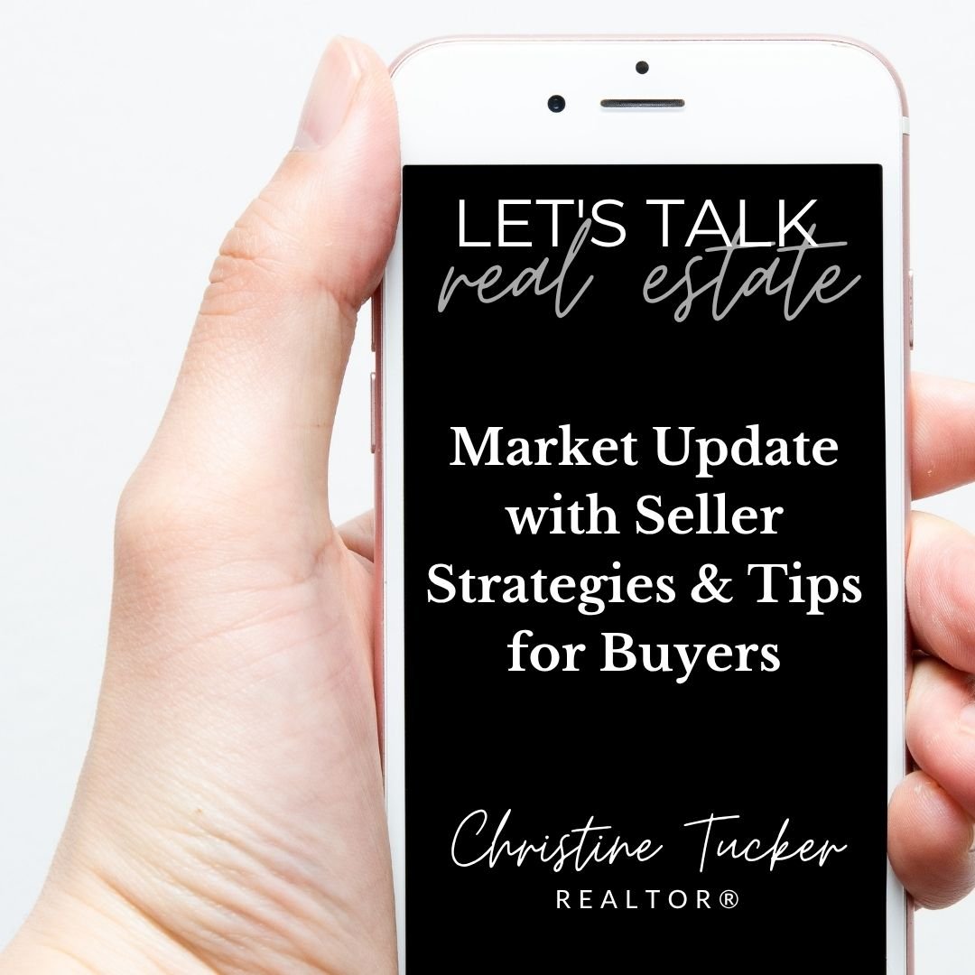 Market Update with Seller Strategies & Tips for Buyers