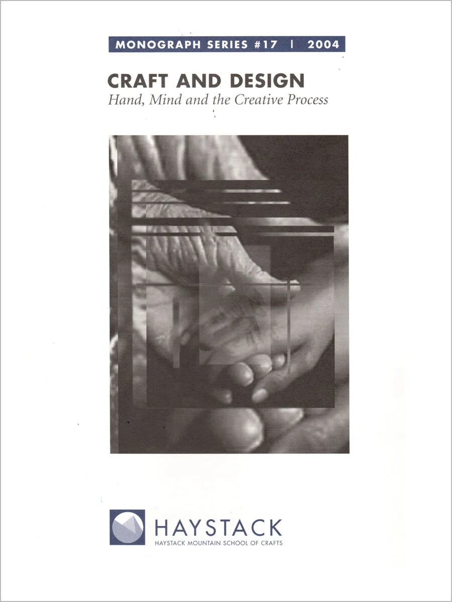 Craft and Design: Hand, Mind and the Creative Process Essays by presenters at an invitational symposium with Cooper Hewitt, Smithsonian Design Museum