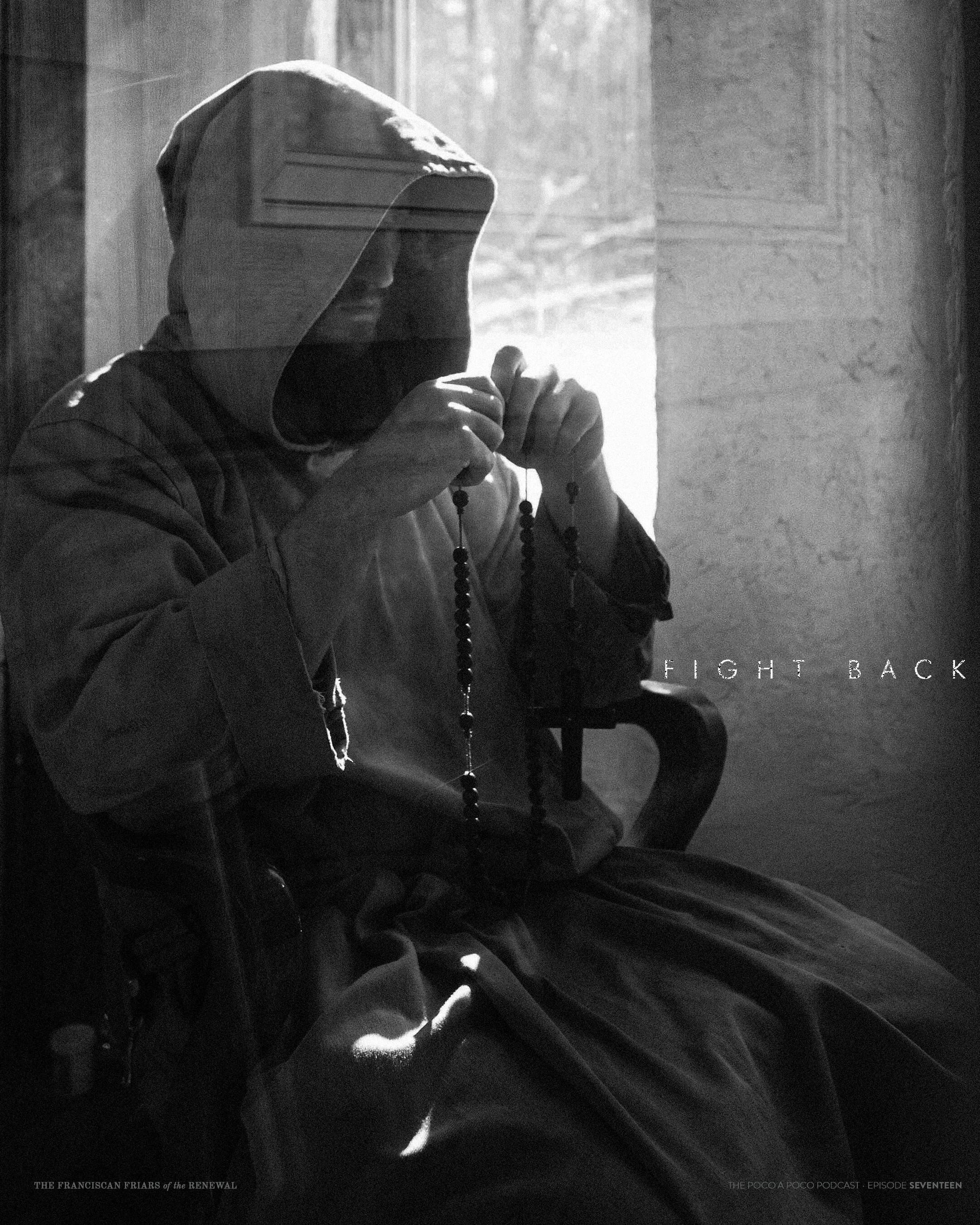 Episode 17: The Battle of Prayer: The Right Struggle