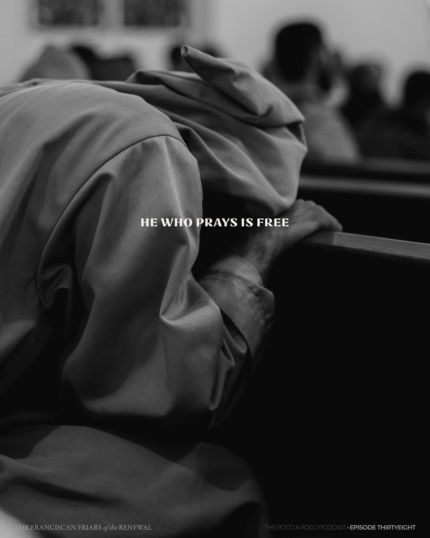 Episode 38:  Being Fully Alive Doesn't Come from Prayer That's Lifeless