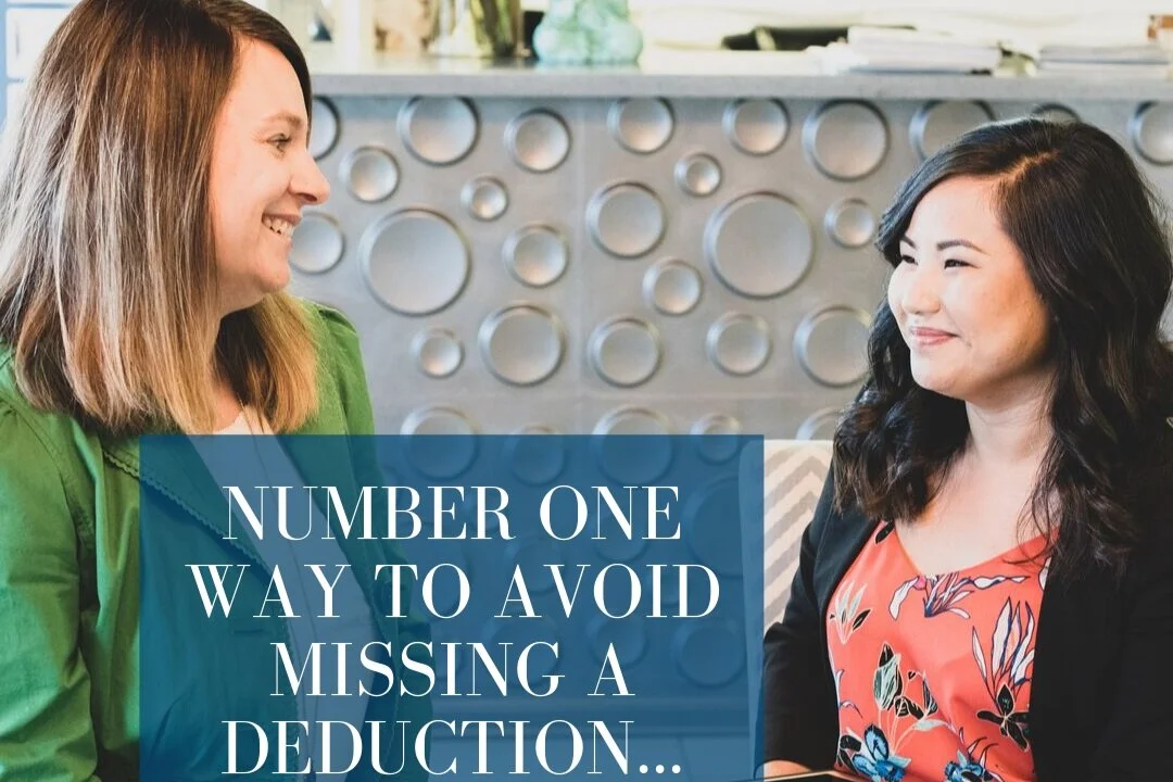 Number one way to avoid missing a deduction...