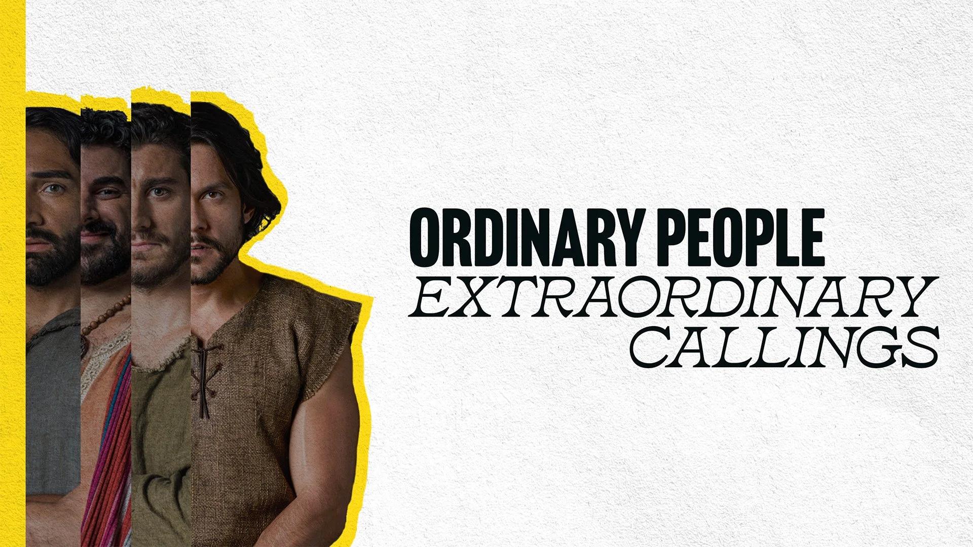 Ordinary People, Extraordinary Callings Series - Week 4 (November 29)