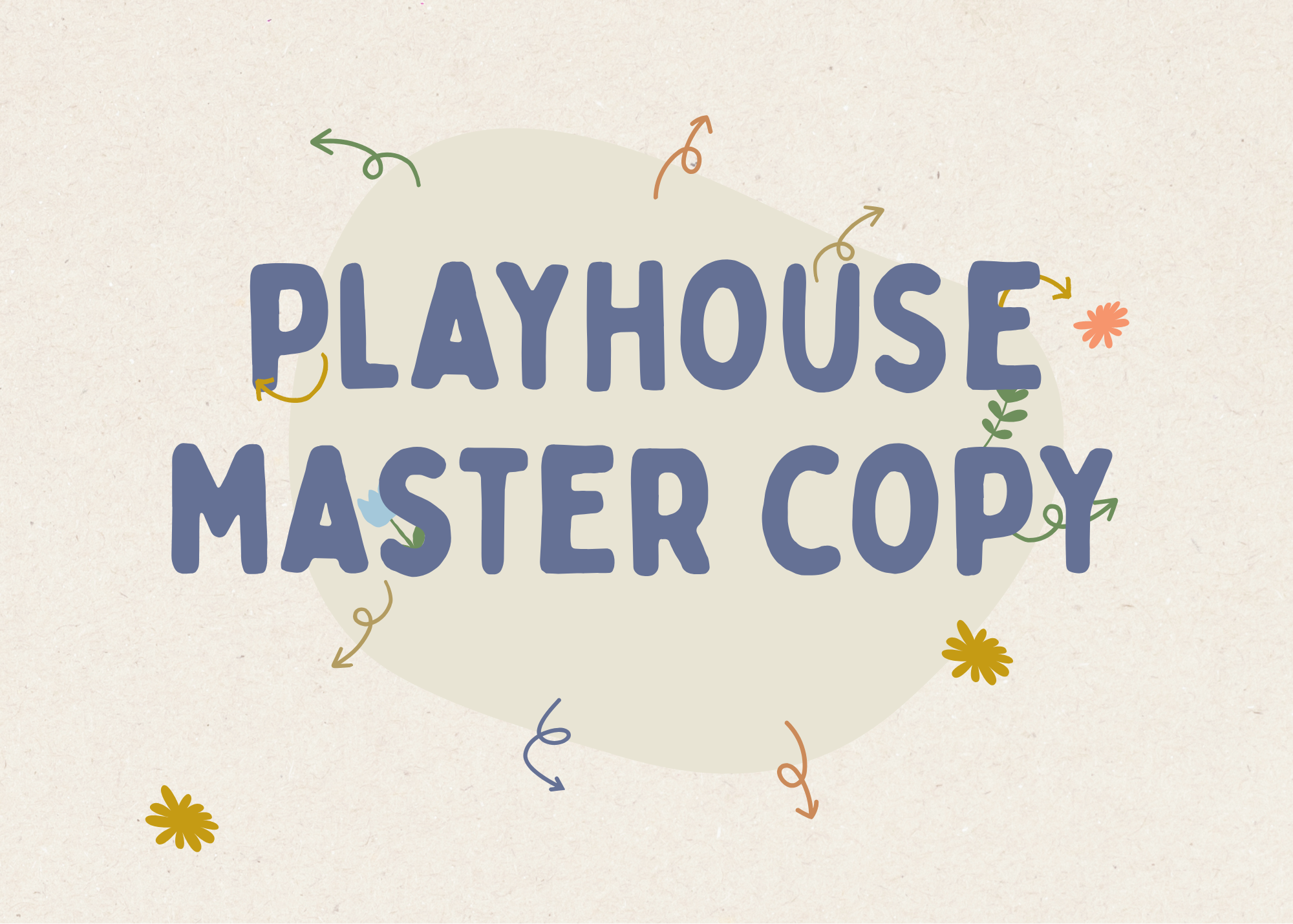 Master Copy What’s on in PLAYHOUSE over June