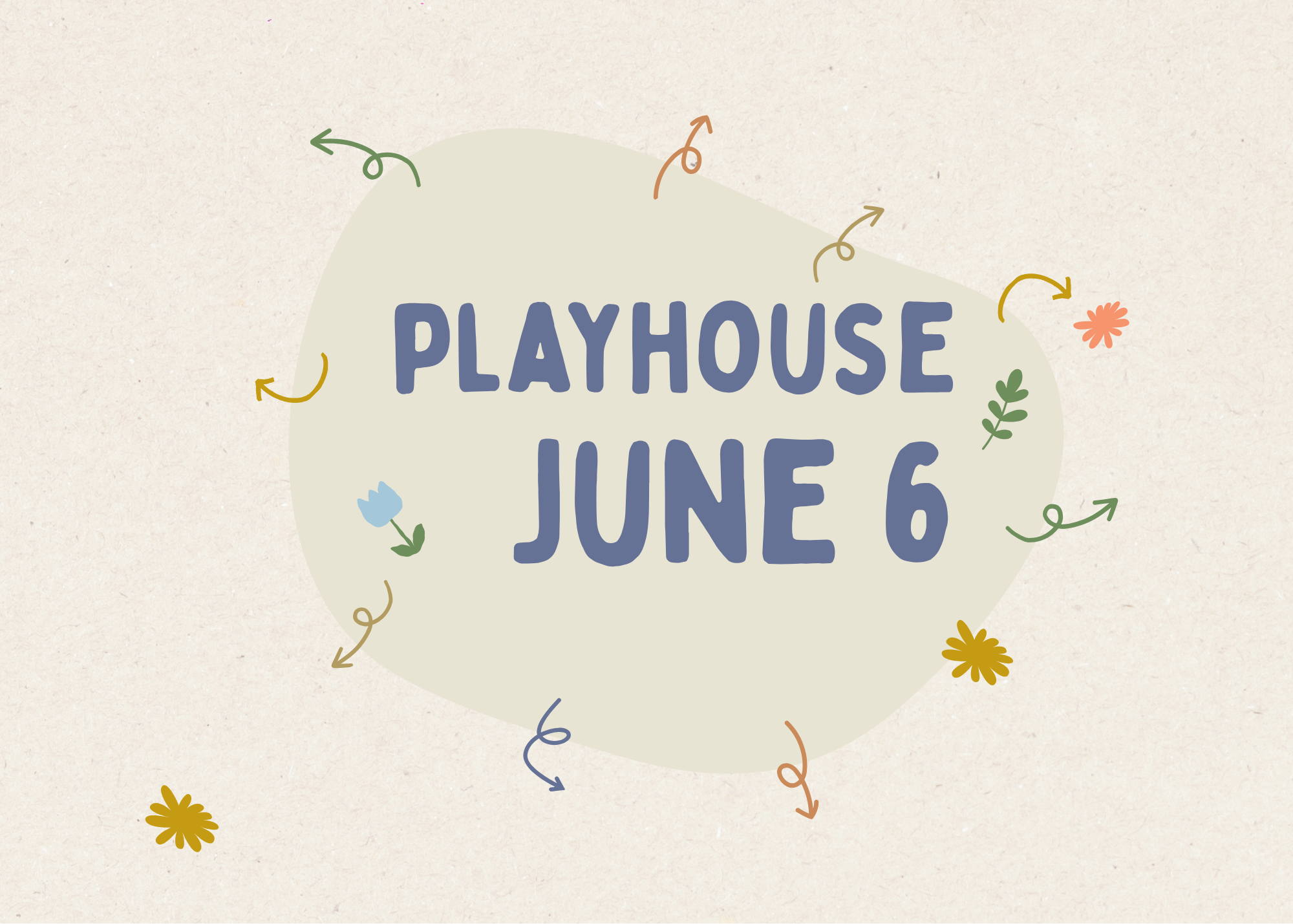What’s on in PLAYHOUSE - JUNE 6