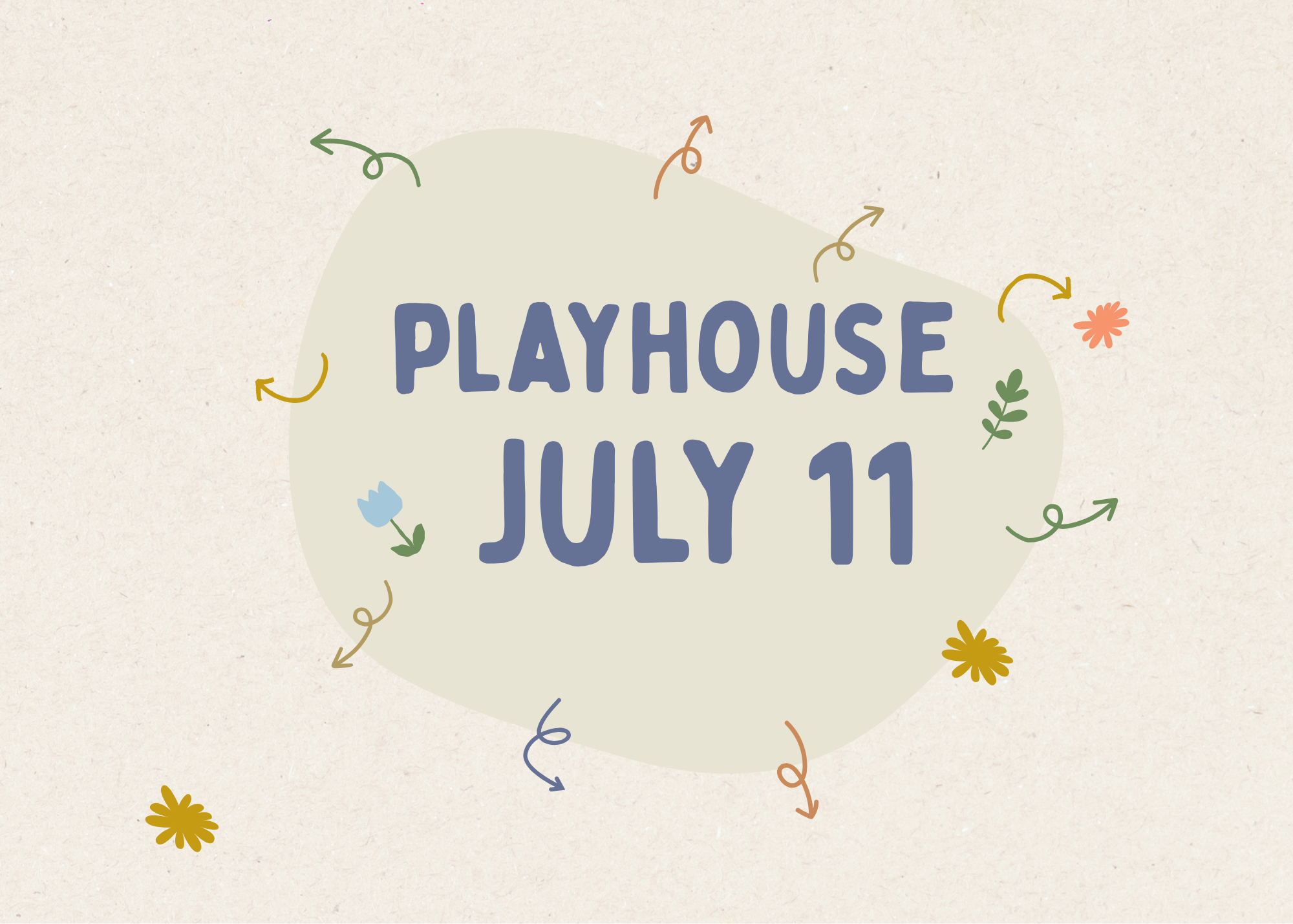  What’s on in PLAYHOUSE over July 11