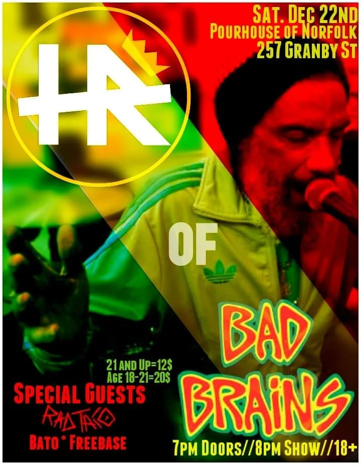 H.R. With Special Guests Rad Taco, Bato, and Freebase