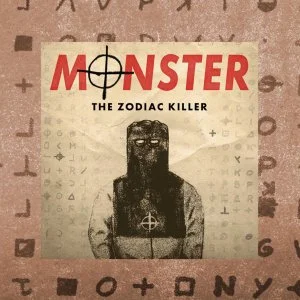 Monster: The Zodiac Killer