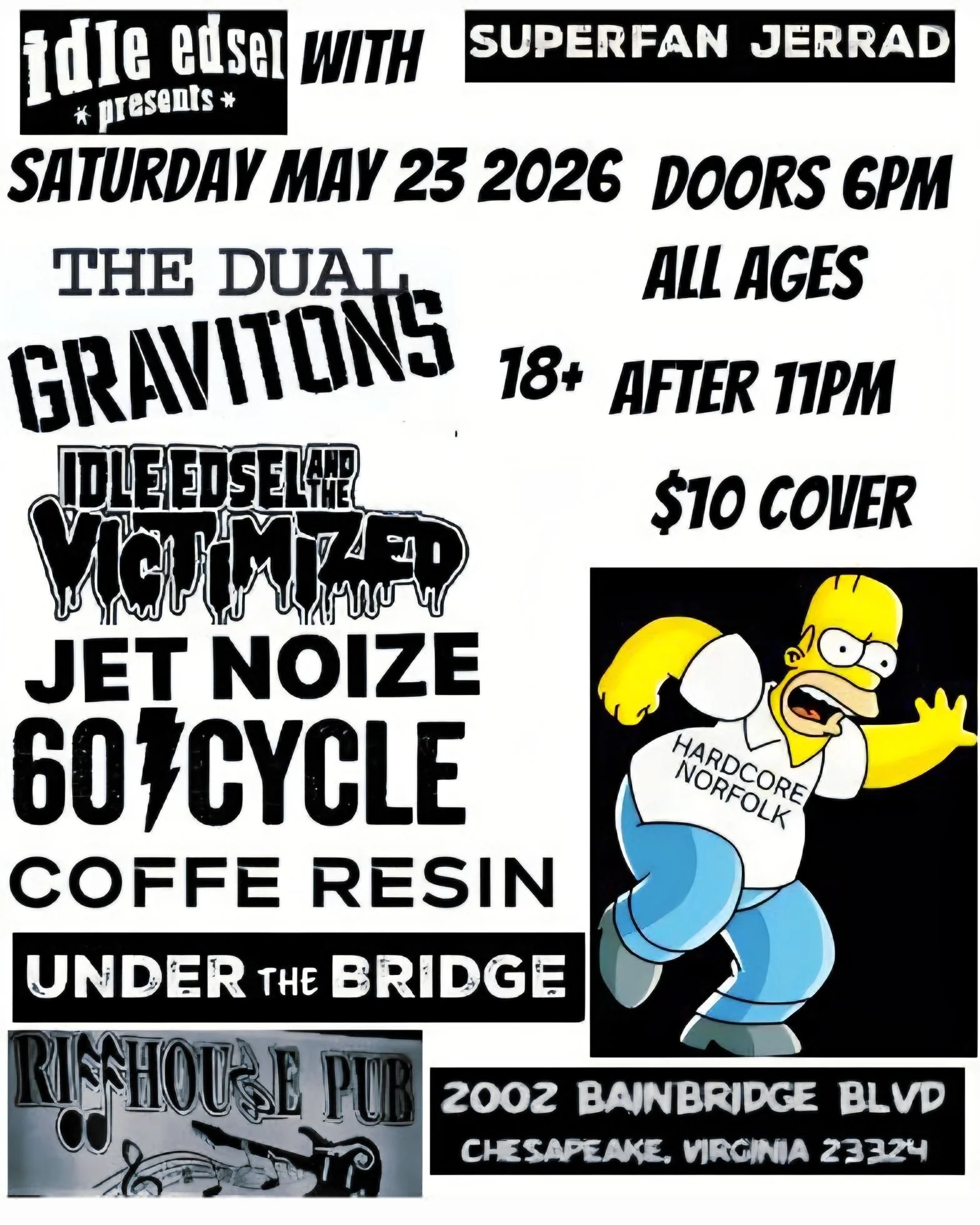 Dual Gravitons, Victimized, Jet Noise, 60 Cycle, Coffee Resin, and Under The Bridge