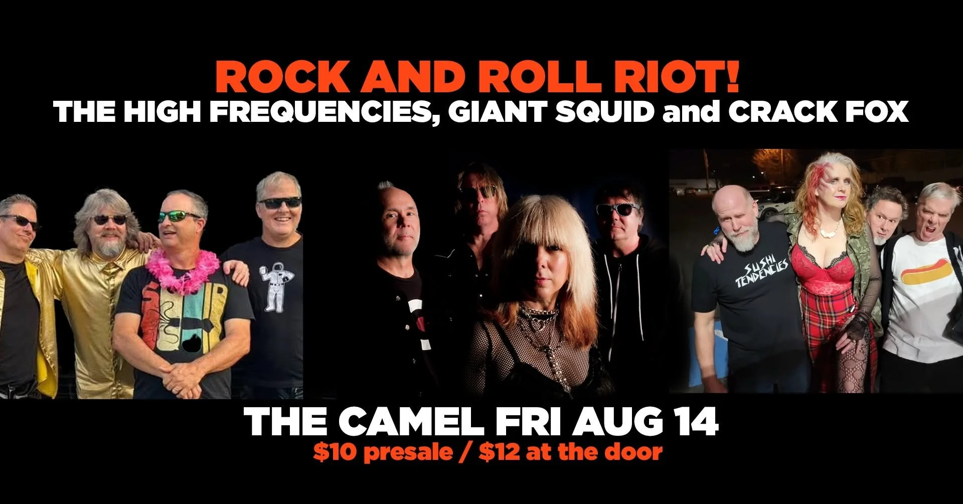 The High Frequencies, Crack Fox, and Giant Squid