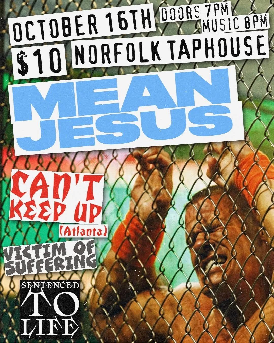 Mean Jesus, Can't Keep Up, Victim of Suffering, and Sentenced To Life