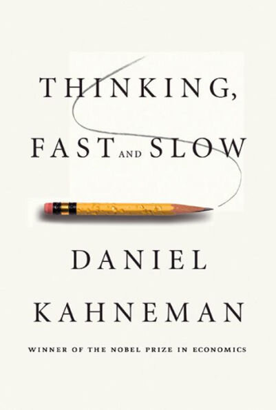 Thinking Fast and Slow by Daniel Kahneman | Cedar + Surf