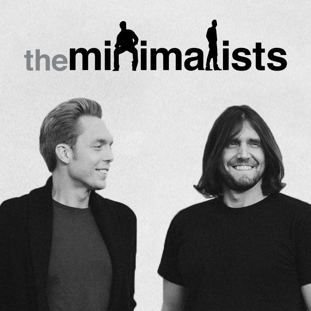 The Minimalists Podcasts | Cedar + Surf