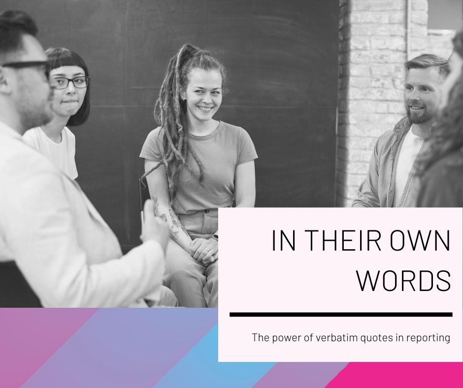 The power of verbatim in community engagement reporting — Spectrum Comms