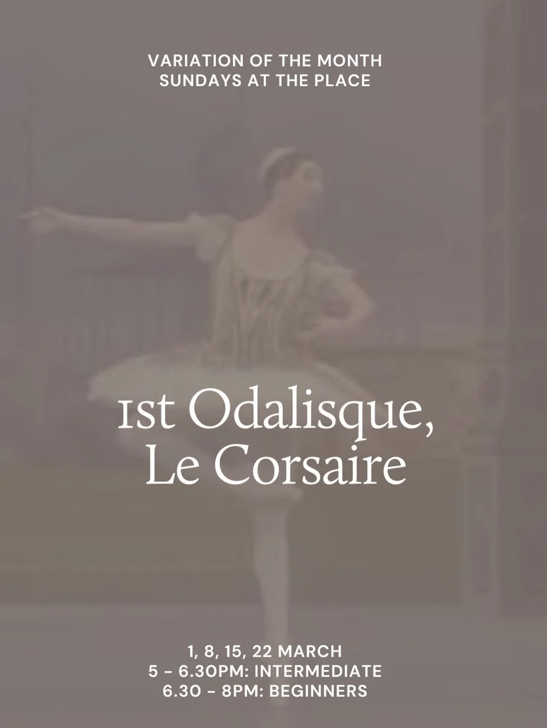 Announcing our next Variation of the Month ✨⭐️

📍 Sundays at The Place, Kings Cross
🗓 1, 8, 15 &amp; 22 March 2026

5 &ndash; 6.30pm: Intermediate/Advanced
(In this class we teach the original choreography)

6.30 &ndash; 8pm: Beginners/Improvers
(I