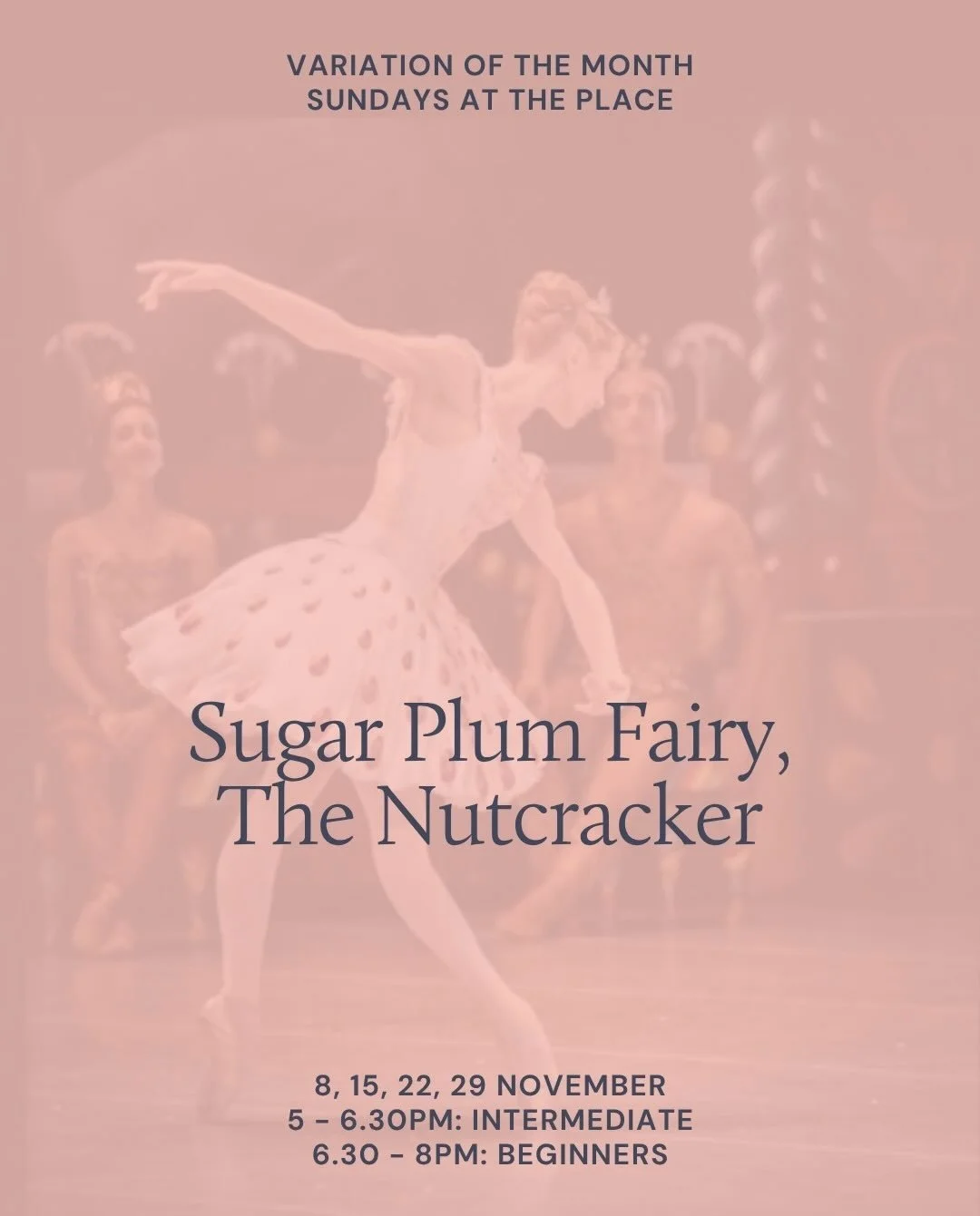 ⭐️ Announcing our final Variation of 2026 ⭐️

This November, we&rsquo;ll be learning the Sugar Plum Fairy Variation from The Nutcracker, an iconic solo filled with crystalline musicality, refined classical detail and festive magic ✨

📍 Sundays at Th