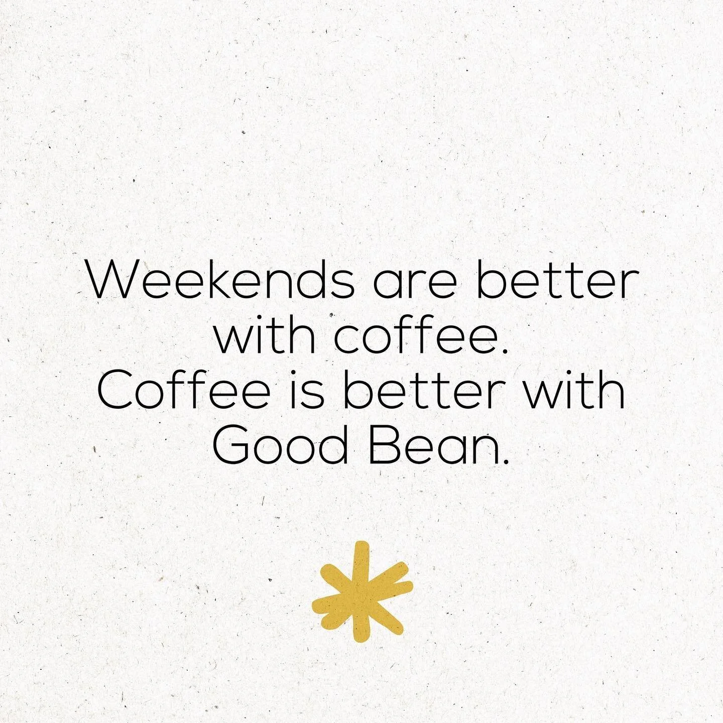 Good Bean Enjoy the Finest Coffee