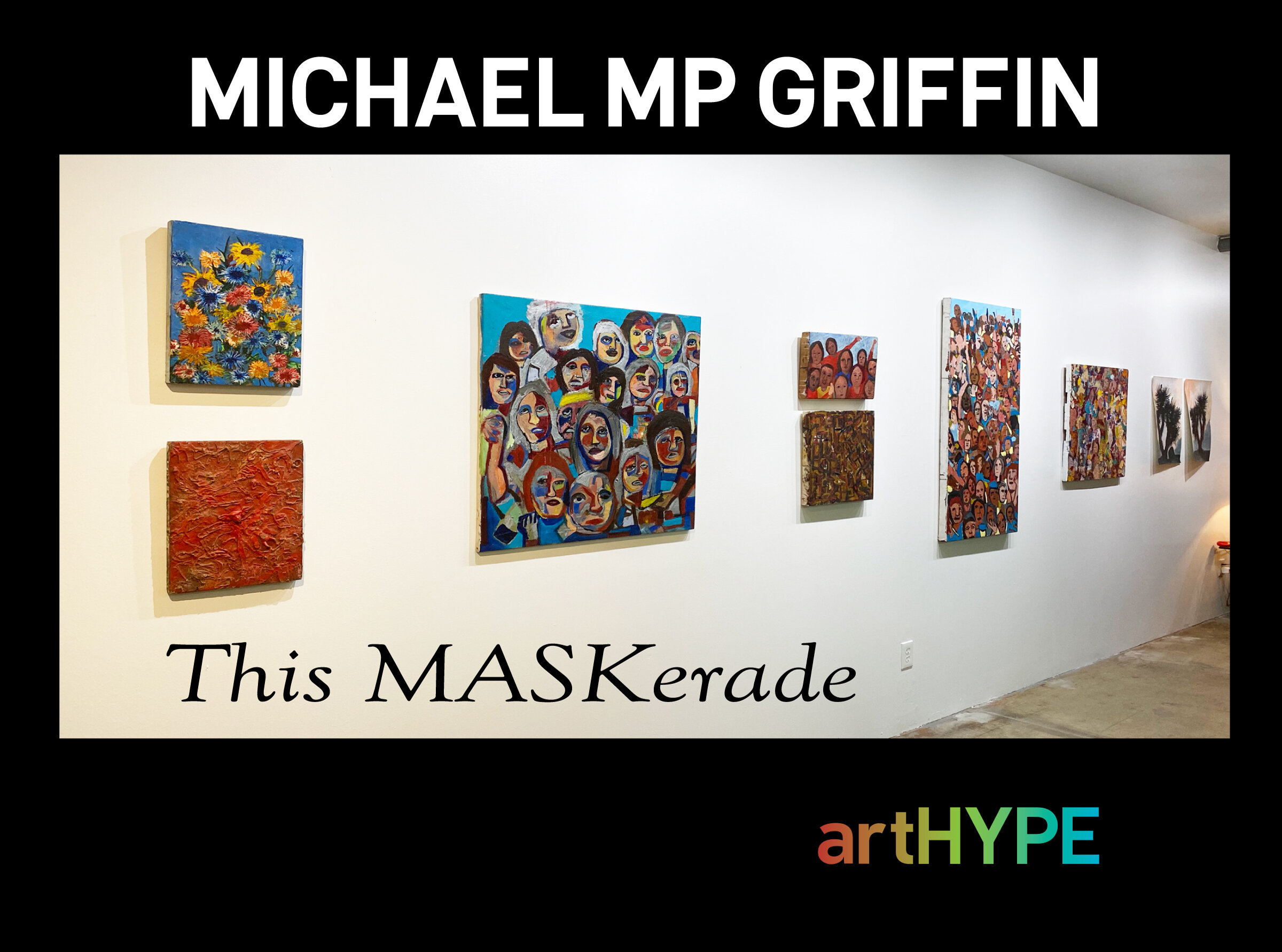 Michael M.P. Griffin, This MASKerade (Copy)