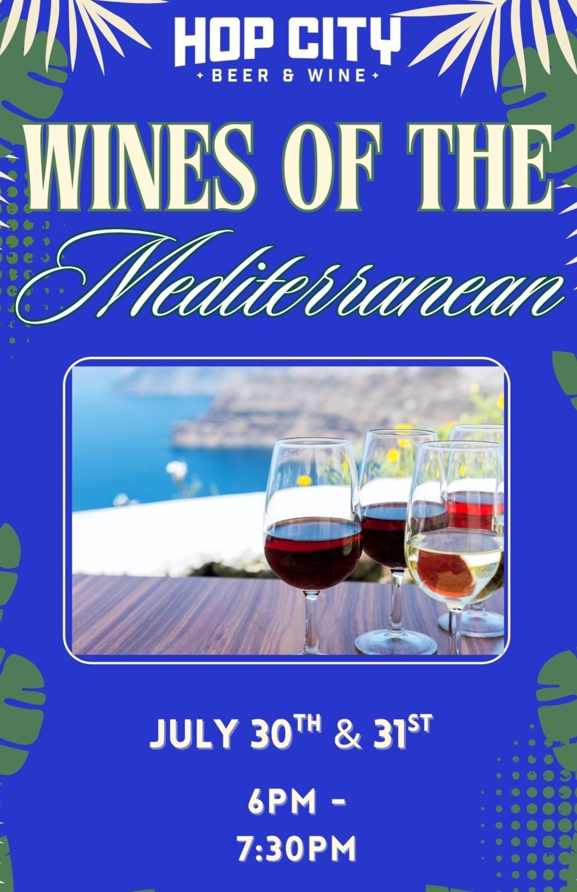 Wines of the Mediterranean Hosted By Hop City