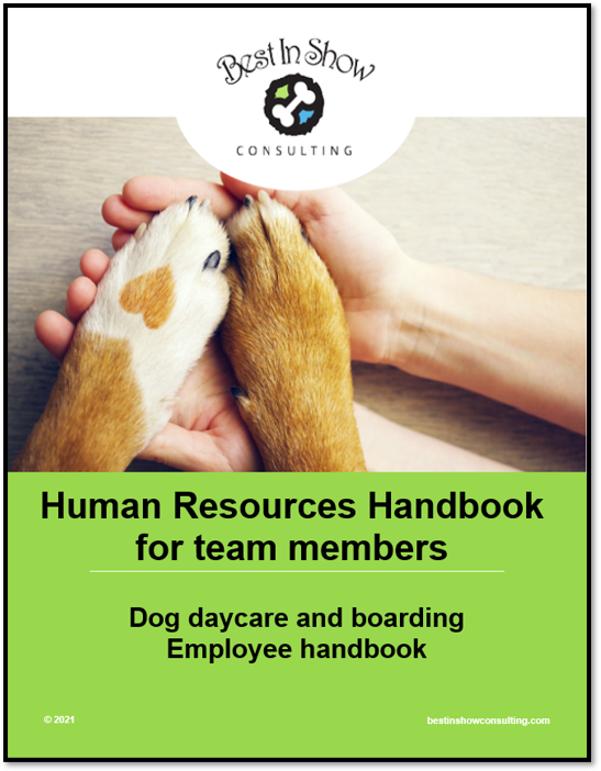 Human Resources Handbook for dog daycare and boarding employees Best