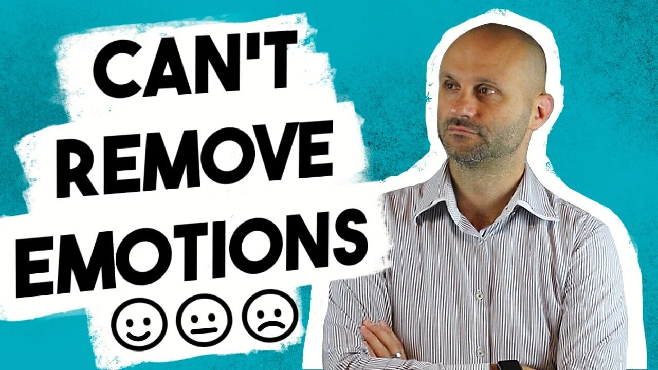Can’t Remove Emotions