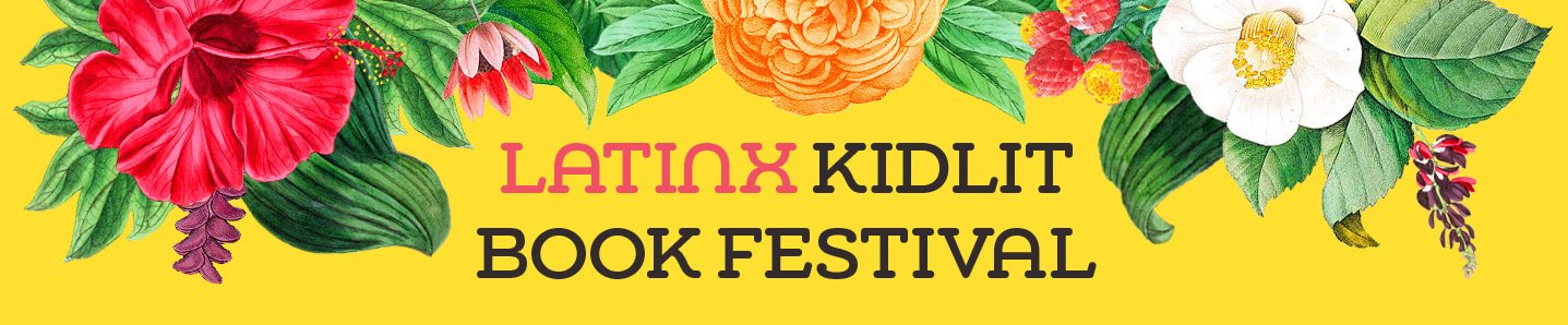 LatinX KidLit Book Festival .jpeg
