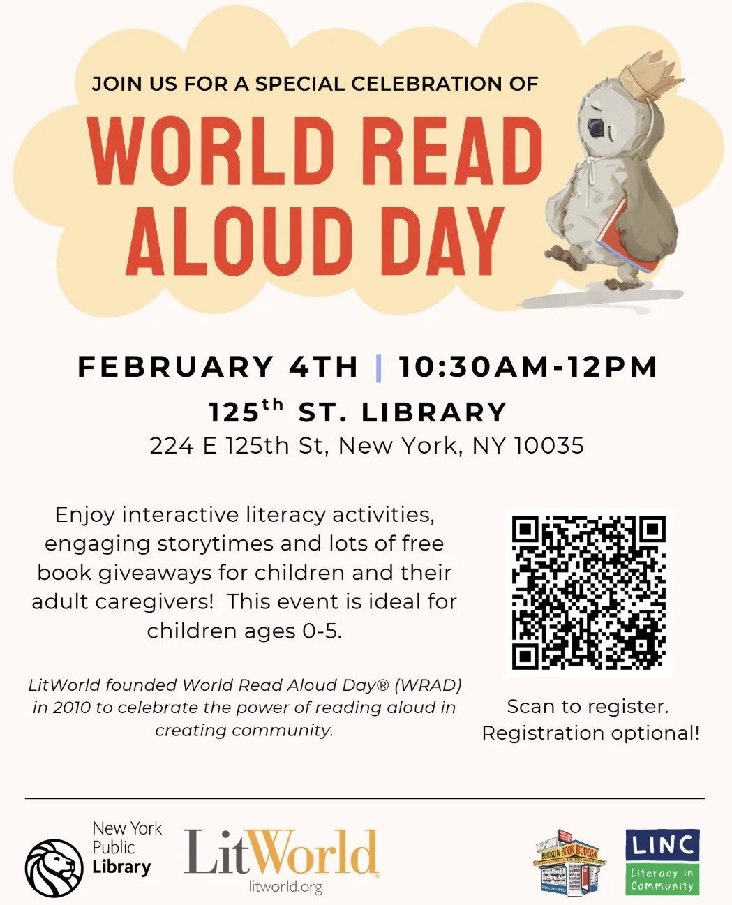 Celebrate World Read Aloud Day with Brooklyn Book Bodega, Lit World, Literacy in Community (LINC), and the New York Public Library! Join us for a morning of interactive literacy activities and storytimes. We will be there with free books for ages 0-5