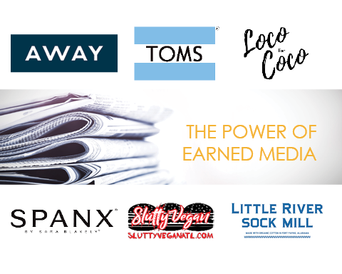 Becoming a Household Name: The Power of Earned Media