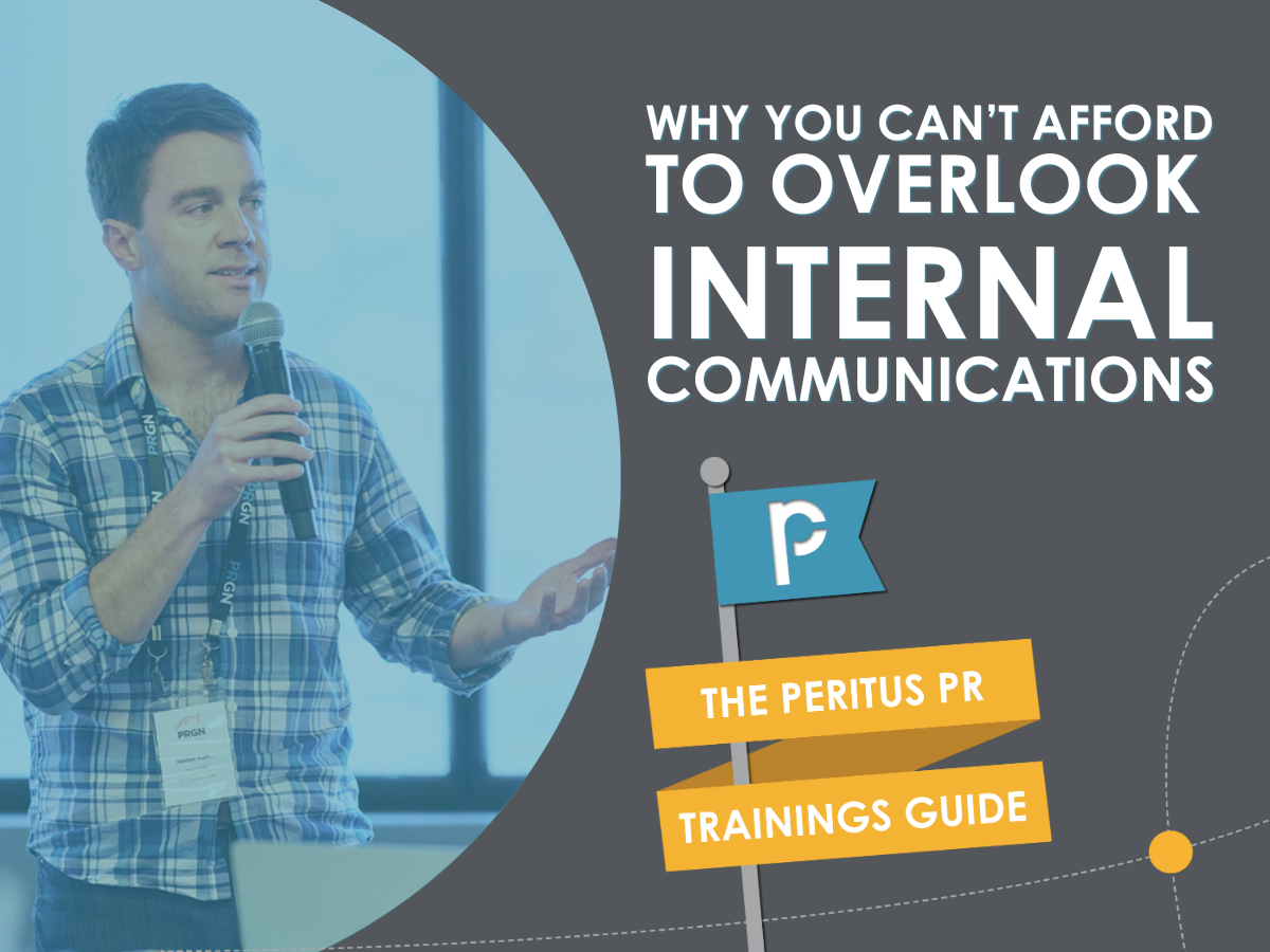 Why You Can’t Afford to Overlook Internal Communications