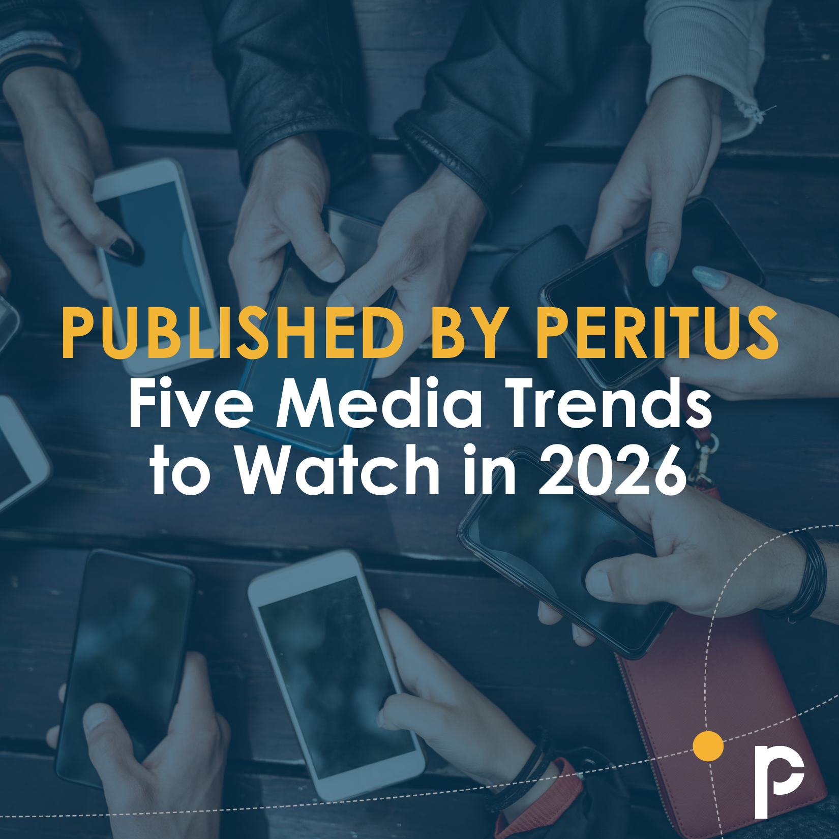 Five Media Trends to Watch in 2026