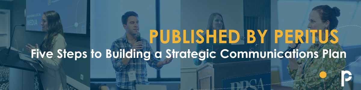 Five Steps to Building a Strategic Communications Plan — Peritus Public ...