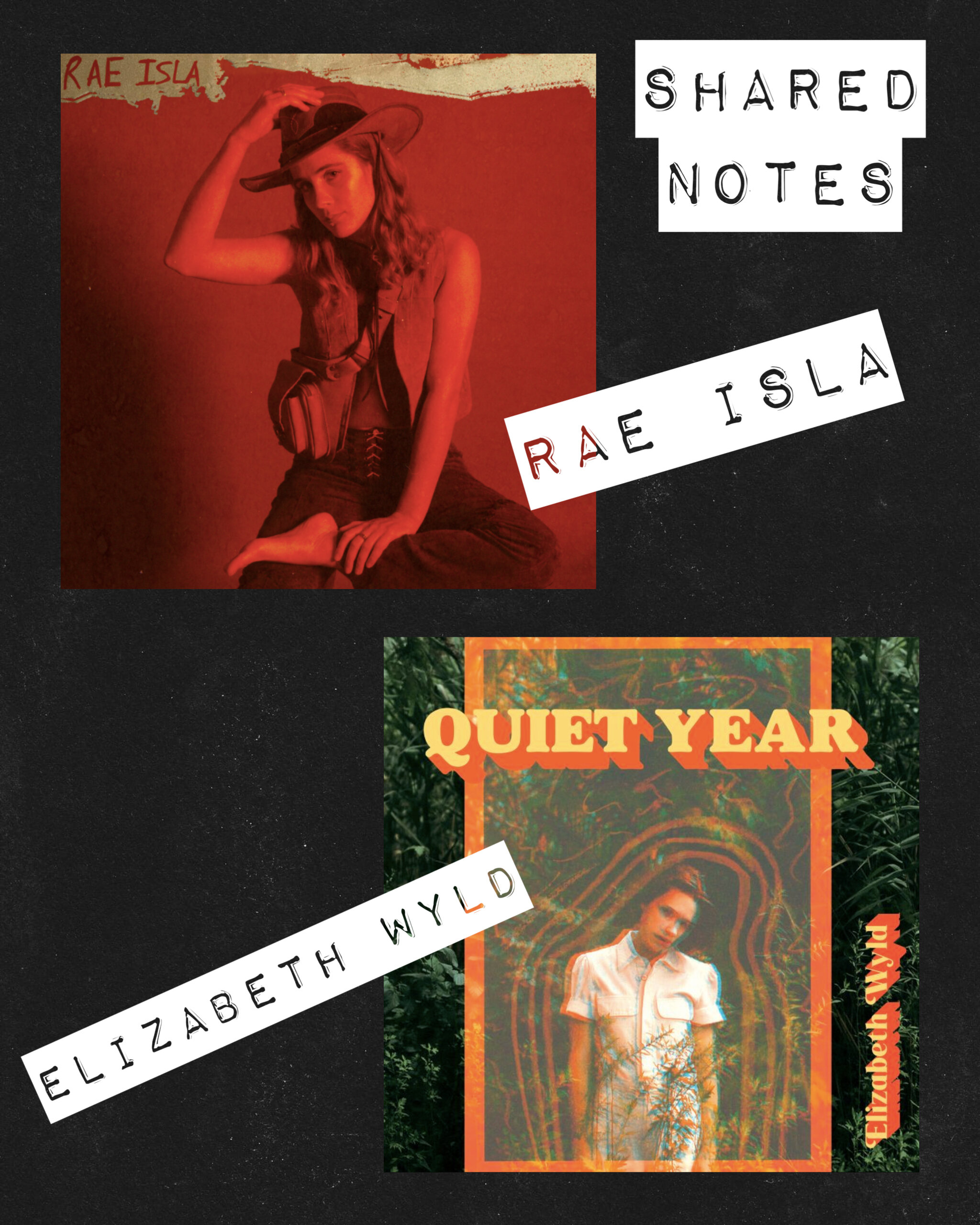 Shared Notes with Rae Isla and Elizabeth Wyld