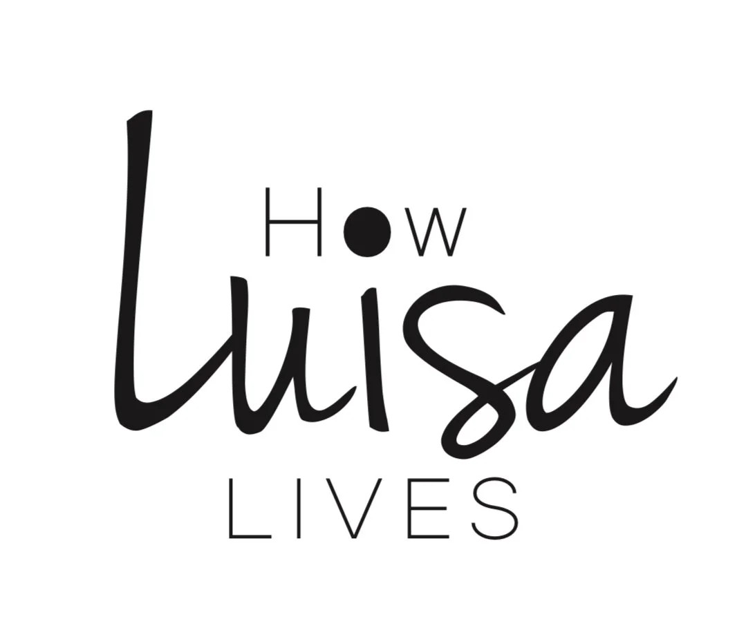 How Luisa Lives