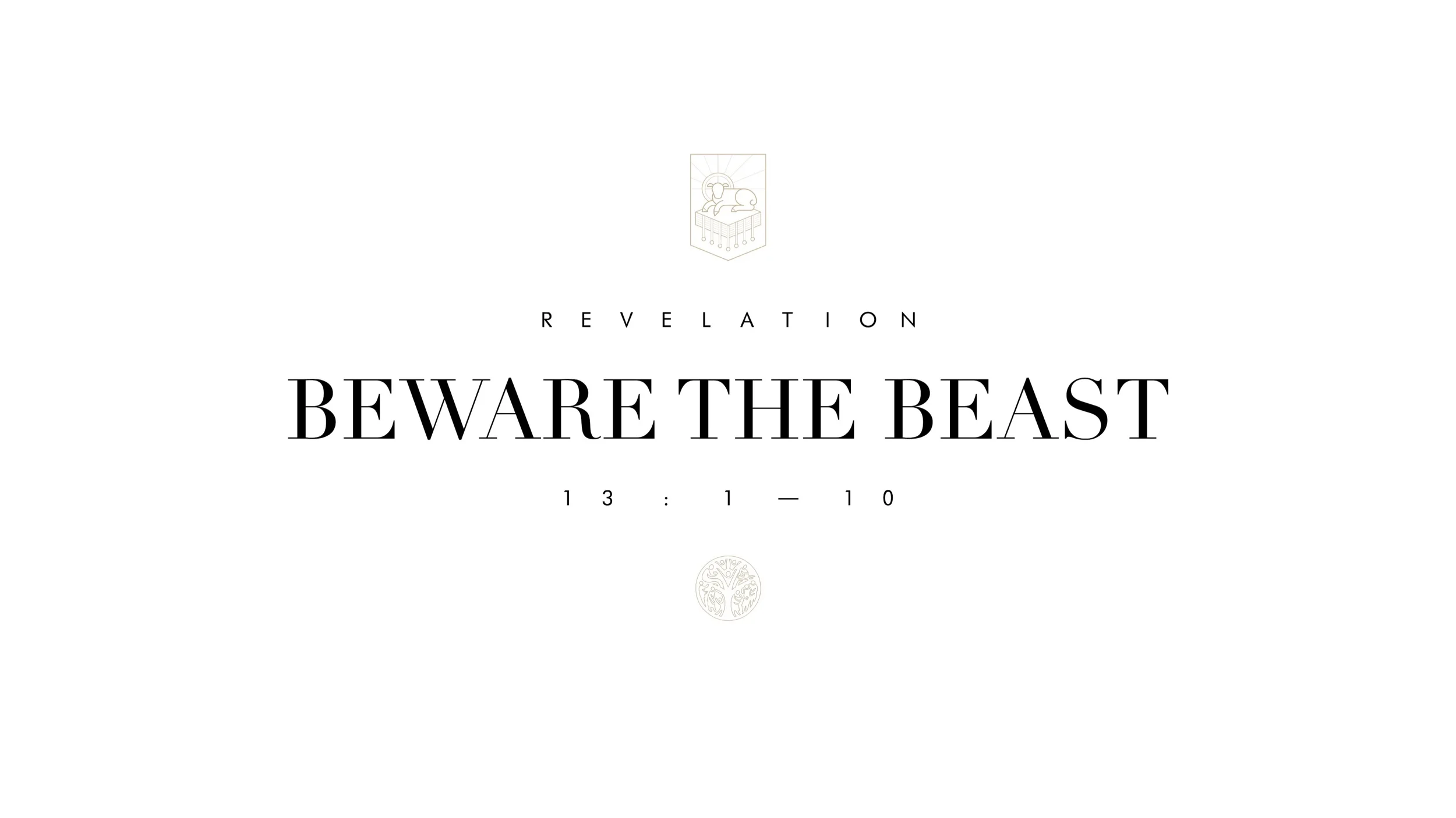 Beware the Beast - Revelation 13:1-10