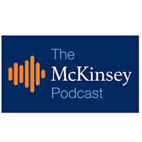 The McKinsey Podcast