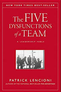 The 5 Dysfunctions of a Team