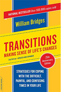 Transitions:   Making Sense of Life’s Changes