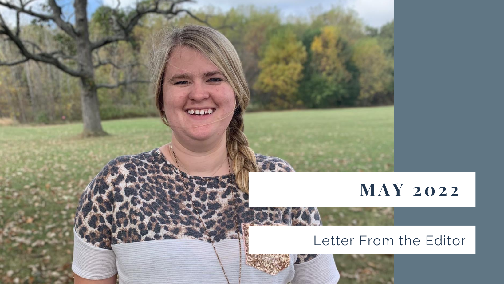 Letter From the Editor: May 2022