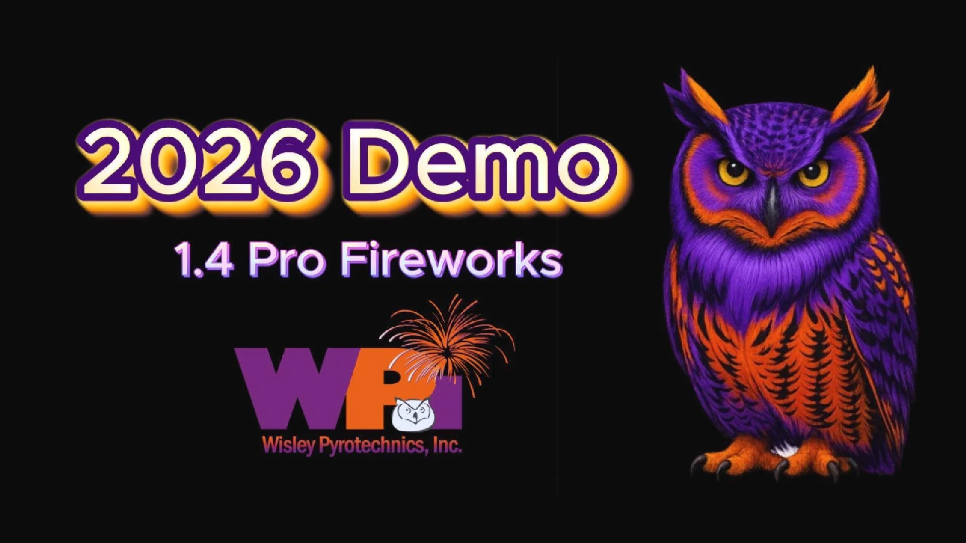 WPI 2026 Demo - 1.4 Pro Fireworks