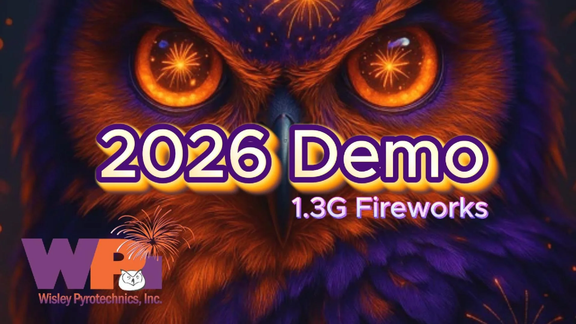 WPI 2026 Demo - 1.3g Fireworks