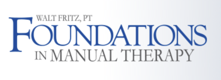 Walt Fritz, PT Foundations in Manual Therapy Certification