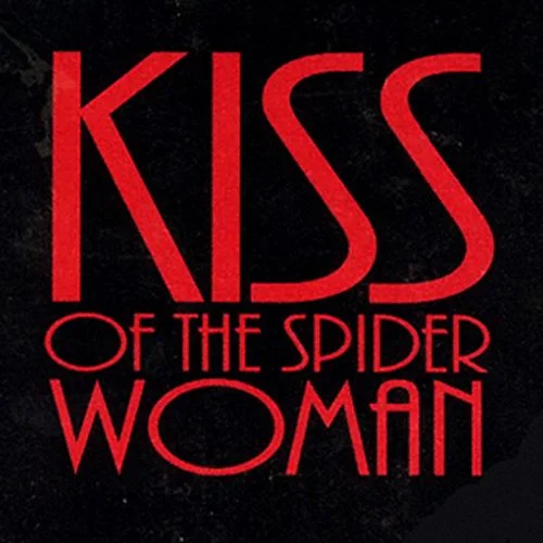 KISS OF THE SPIDER WOMAN