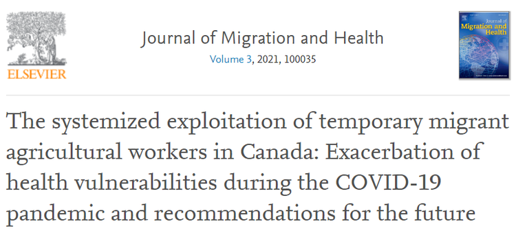 Publication: The systemized exploitation of temporary migrant agricultural workers in Canada